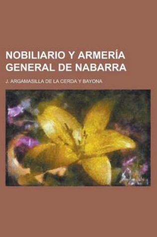 Cover of Nobiliario y Armeria General de Nabarra