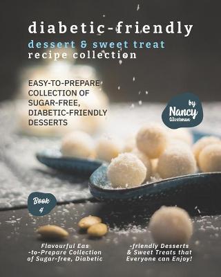 Book cover for Diabetic-Friendly Dessert & Sweet Treat Recipe Collection