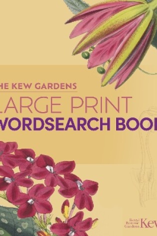 Cover of The Kew Gardens Large Print Wordsearch Book