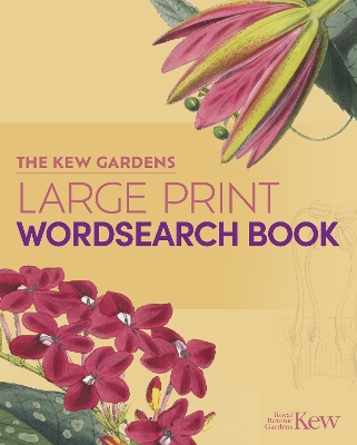 Book cover for The Kew Gardens Large Print Wordsearch Book