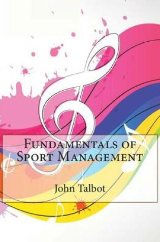 Cover of Fundamentals of Sport Management