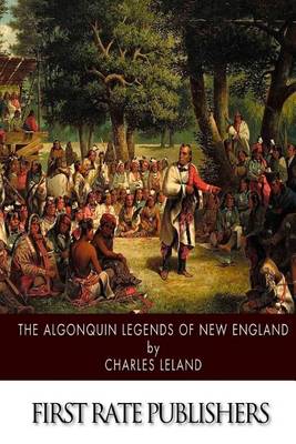 Book cover for The Algonquin Legends of New England