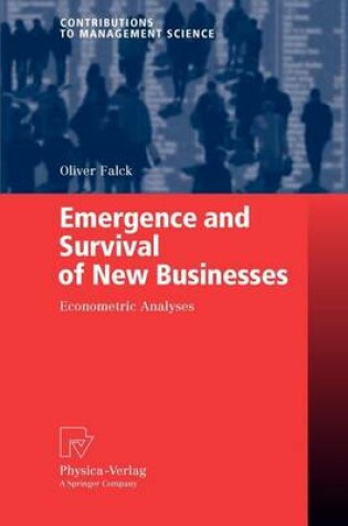 Cover of Emergence and Survival of New Businesses