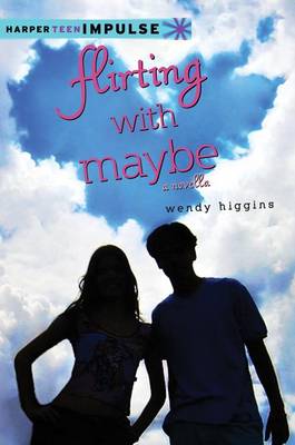 Cover of Flirting with Maybe