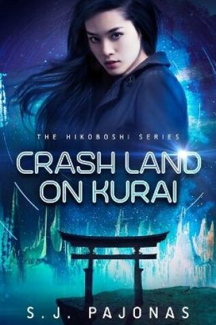 Cover of Crash Land on Kurai