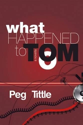 Book cover for What Happened to Tom