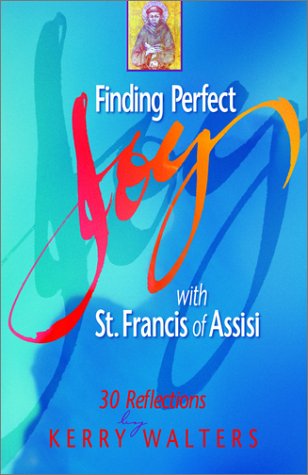 Book cover for Finding Perfect Joy with St. Francis of Assisi