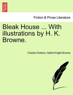 Book cover for Bleak House ... with Illustrations by H. K. Browne.