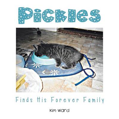 Book cover for Pickles Finds His Forever Family