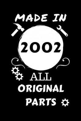 Book cover for Made In 2002 All Original Parts