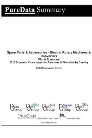 Cover of Spare Parts & Accessories - Electric Rotary Machines & Converters World Summary