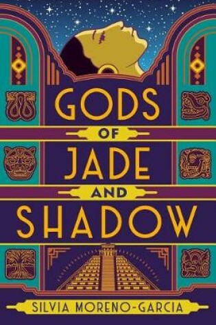 Cover of Gods of Jade and Shadow