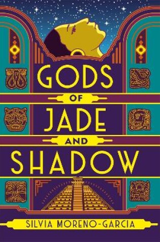 Cover of Gods of Jade and Shadow