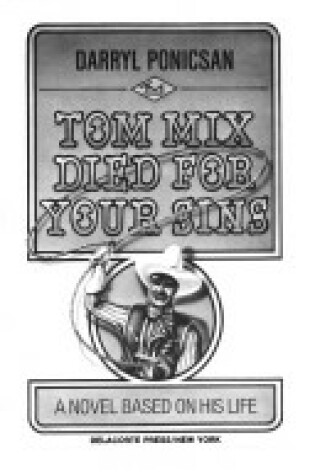 Cover of Tom Mix Died for Your Sins