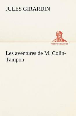 Book cover for Les aventures de M. Colin-Tampon