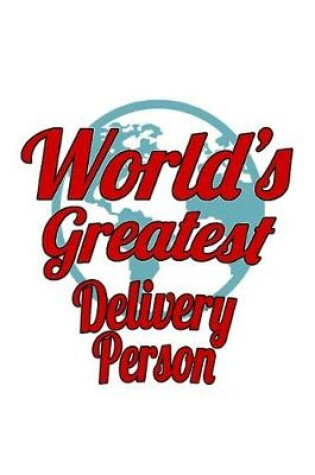 Cover of World's Greatest Delivery Person