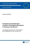 Book cover for Kompetenzverschiebungen Zwischen Gesetzgebungsorganen in Foederalen Strukturen