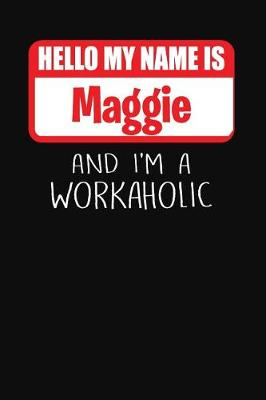 Book cover for Hello My Name Is Maggie