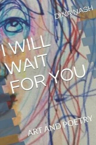 Cover of I Will Wait for You