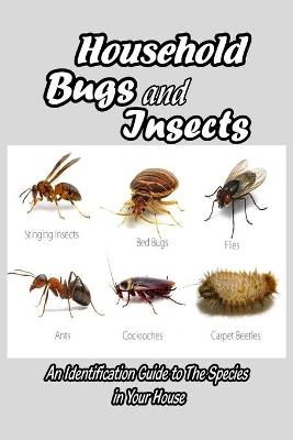 Book cover for Household Bugs and Insects