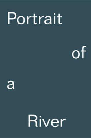 Cover of Portrait of a River