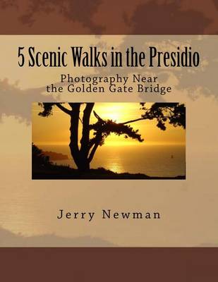 Book cover for 5 Scenic Walks in the Presidio