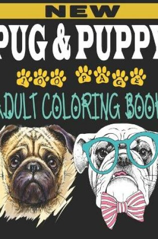 Cover of pug and puppy adult coloring book