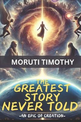 Book cover for The Greatest Story Never Told