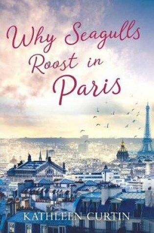 Cover of Why Seagulls Roost in Paris