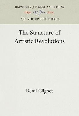 Book cover for The Structure of Artistic Revolutions