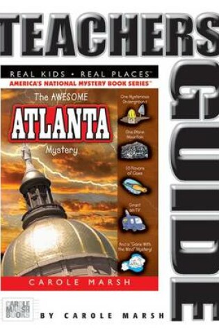 Cover of The Awesome Atlanta Mystery Teacher's Guide