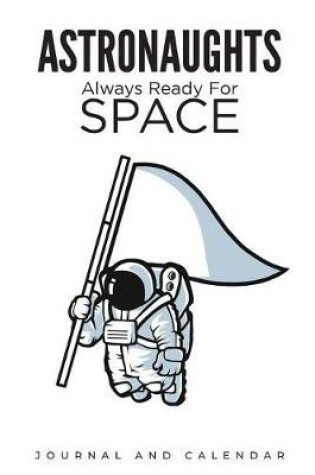 Cover of Astronaughts Always Ready For Space
