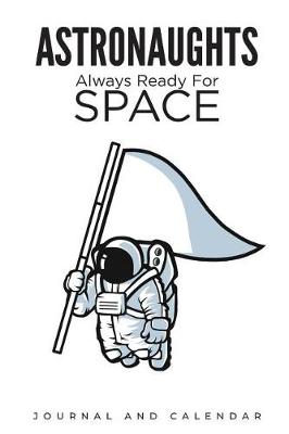 Book cover for Astronaughts Always Ready For Space