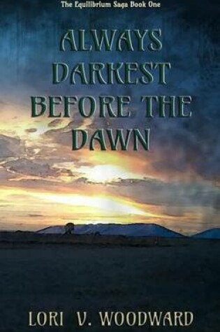 Cover of Always Darkest Before the Dawn