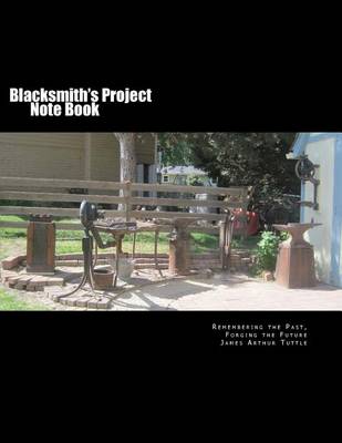 Book cover for Blacksmith's Project Note Book