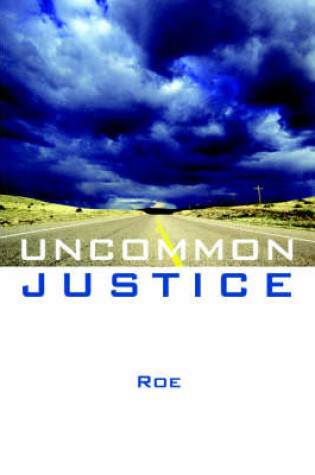 Cover of Uncommon Justice