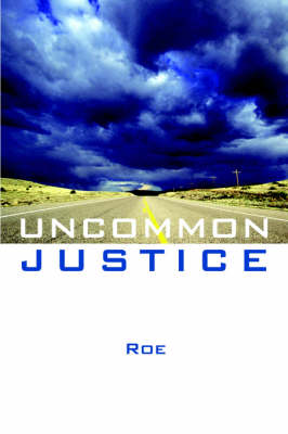 Book cover for Uncommon Justice