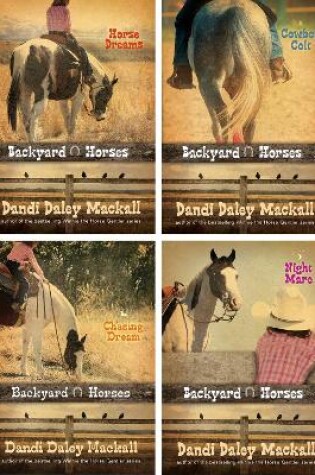Cover of Backyard Horses 4-Pack: Horse Dreams / Cowboy Colt / Chasing