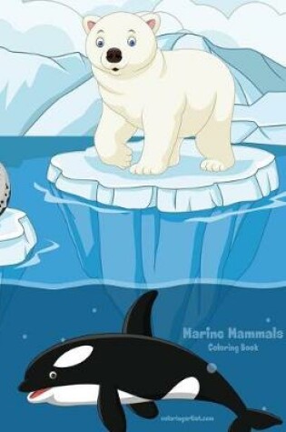 Cover of Marine Mammals Coloring Book 1