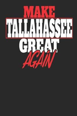 Book cover for Make Tallahassee Great Again