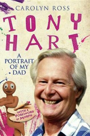 Cover of Tony Hart - A Portrait of My Dad