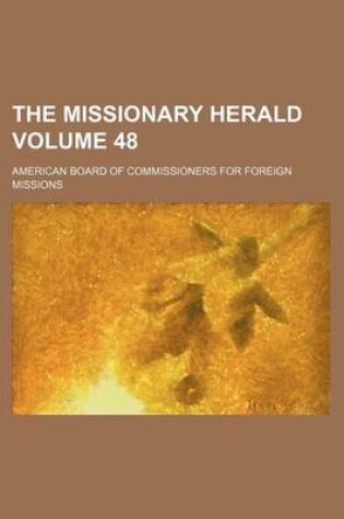 Cover of The Missionary Herald Volume 48