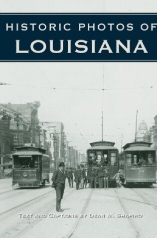 Cover of Historic Photos of Louisiana