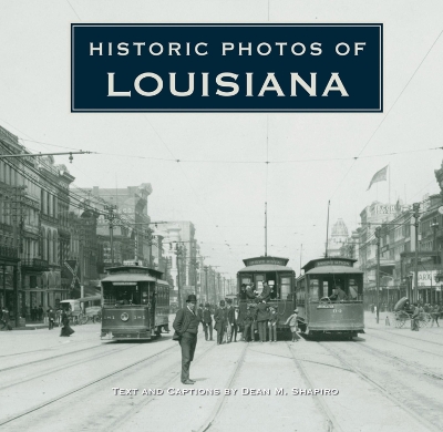 Book cover for Historic Photos of Louisiana