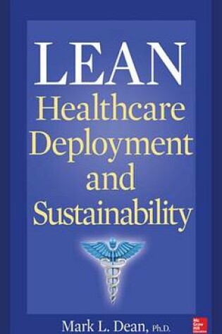 Cover of Lean Healthcare Deployment and Sustainability