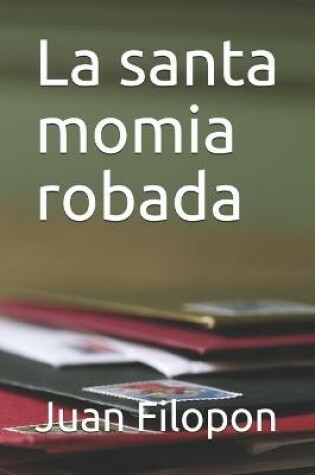 Cover of La santa momia robada