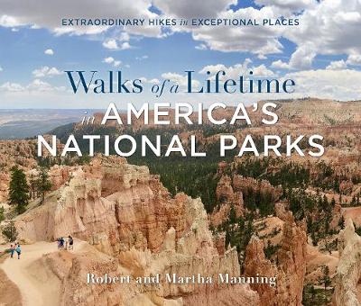 Book cover for Walks of a Lifetime in America's National Parks