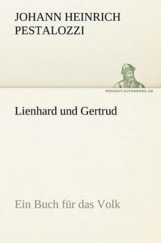 Cover of Lienhard Und Gertrud