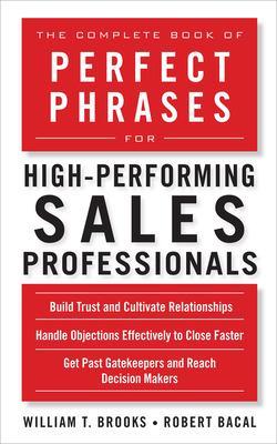 Book cover for The Complete Book of Perfect Phrases for High-Performing Sales Professionals