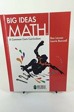 Cover of Big Ideas Math Red: A Common Core Curriculum